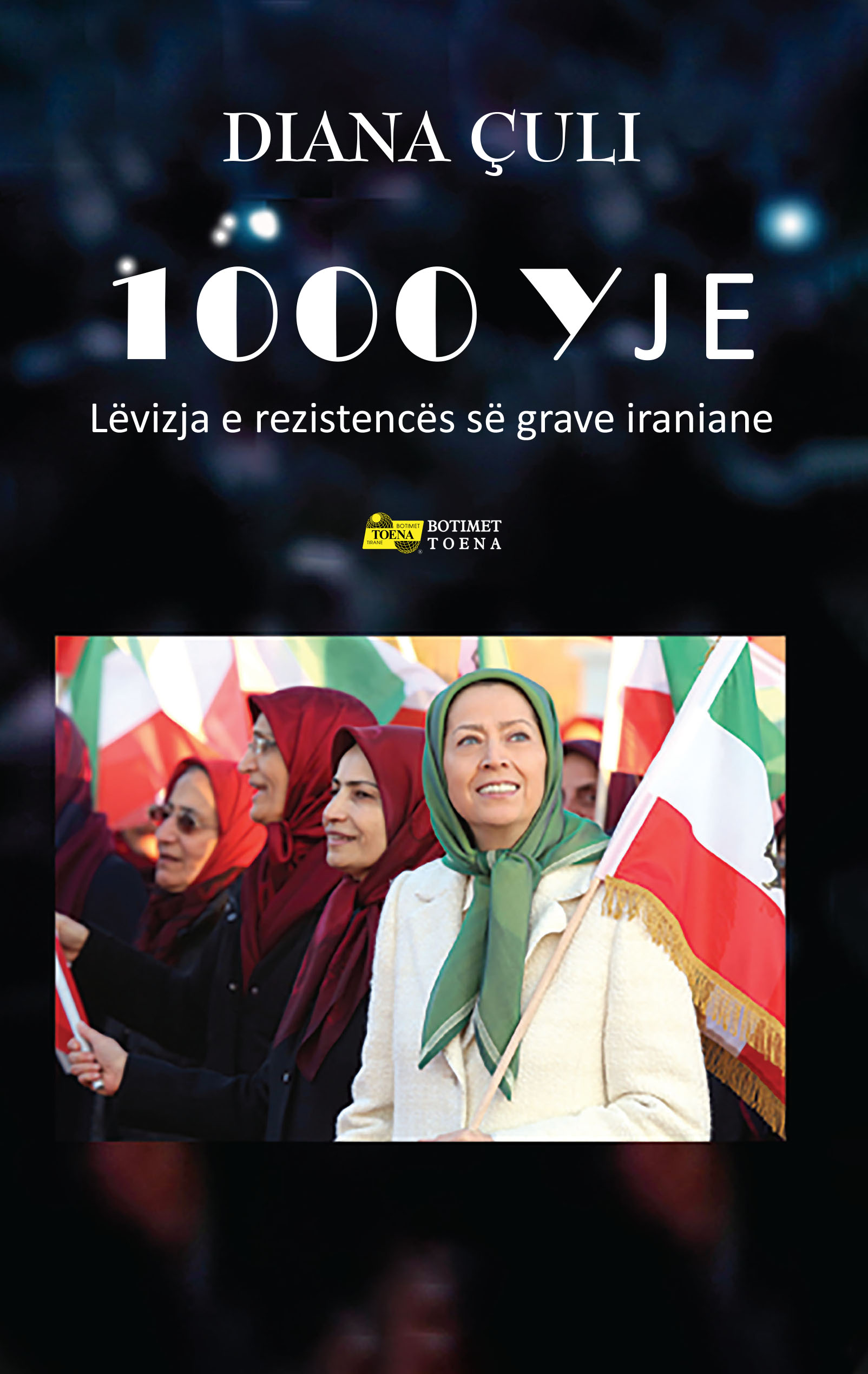1000 yje - Lëvizja e rezistencës së grave iraniane