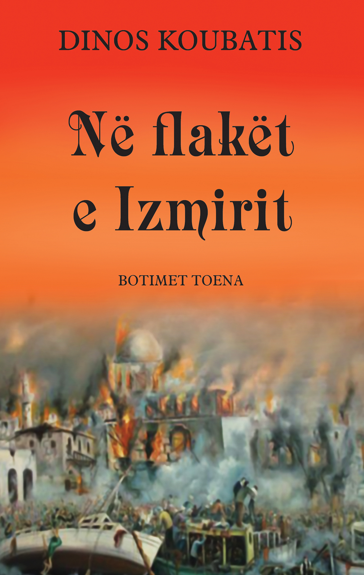 Në flakët e Izmirit