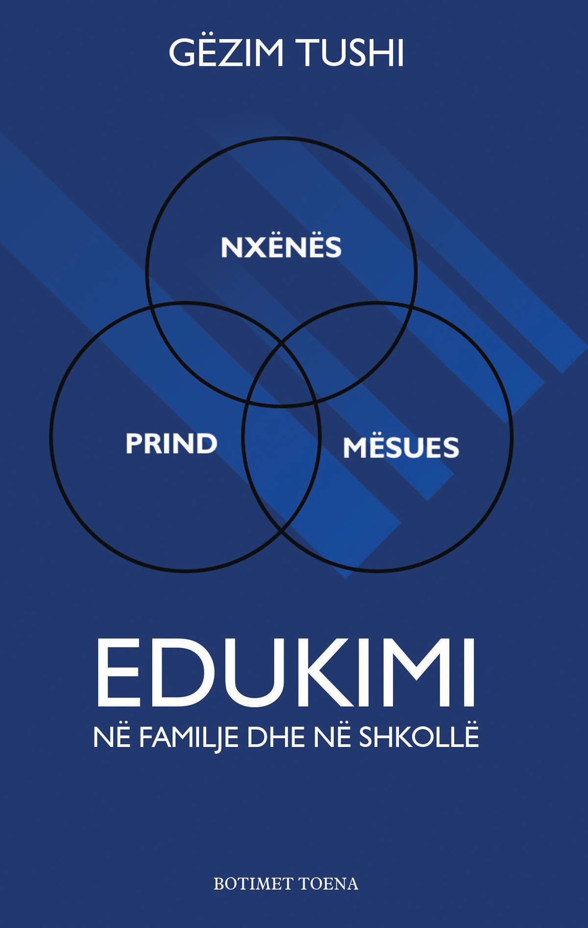 Edukimi në familje dhe në shkollë