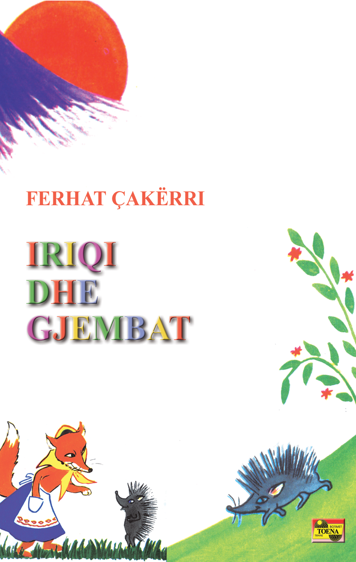 Iriqi dhe gjembat