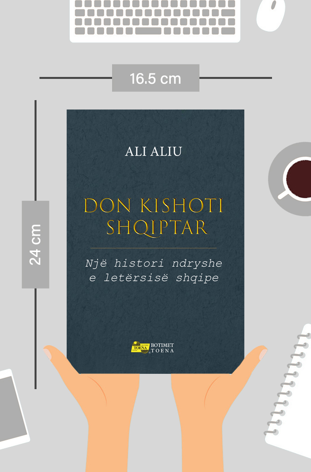 Don Kishoti shqiptar - Një histori ndryshe e letërsisë shqipe