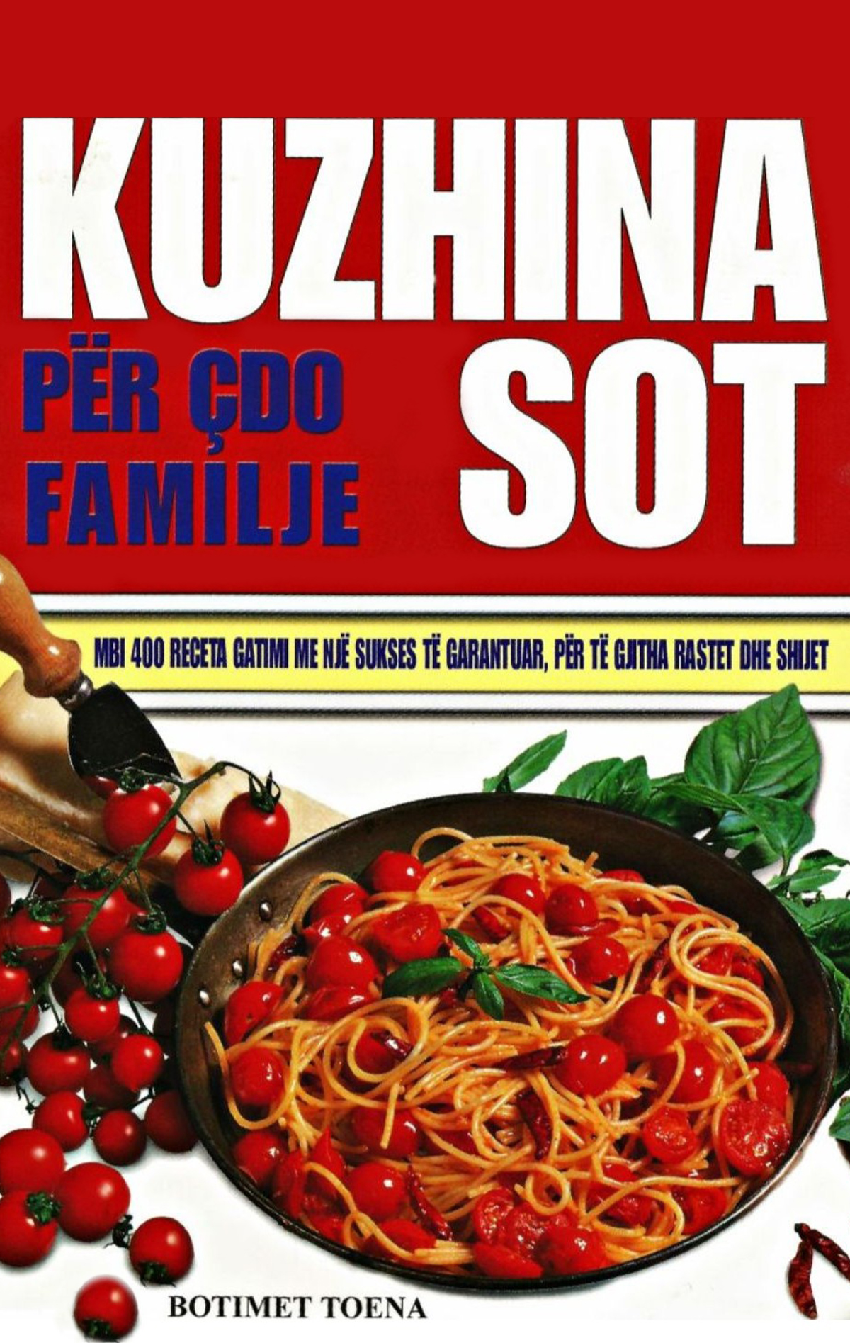 Kuzhina sot për çdo familje