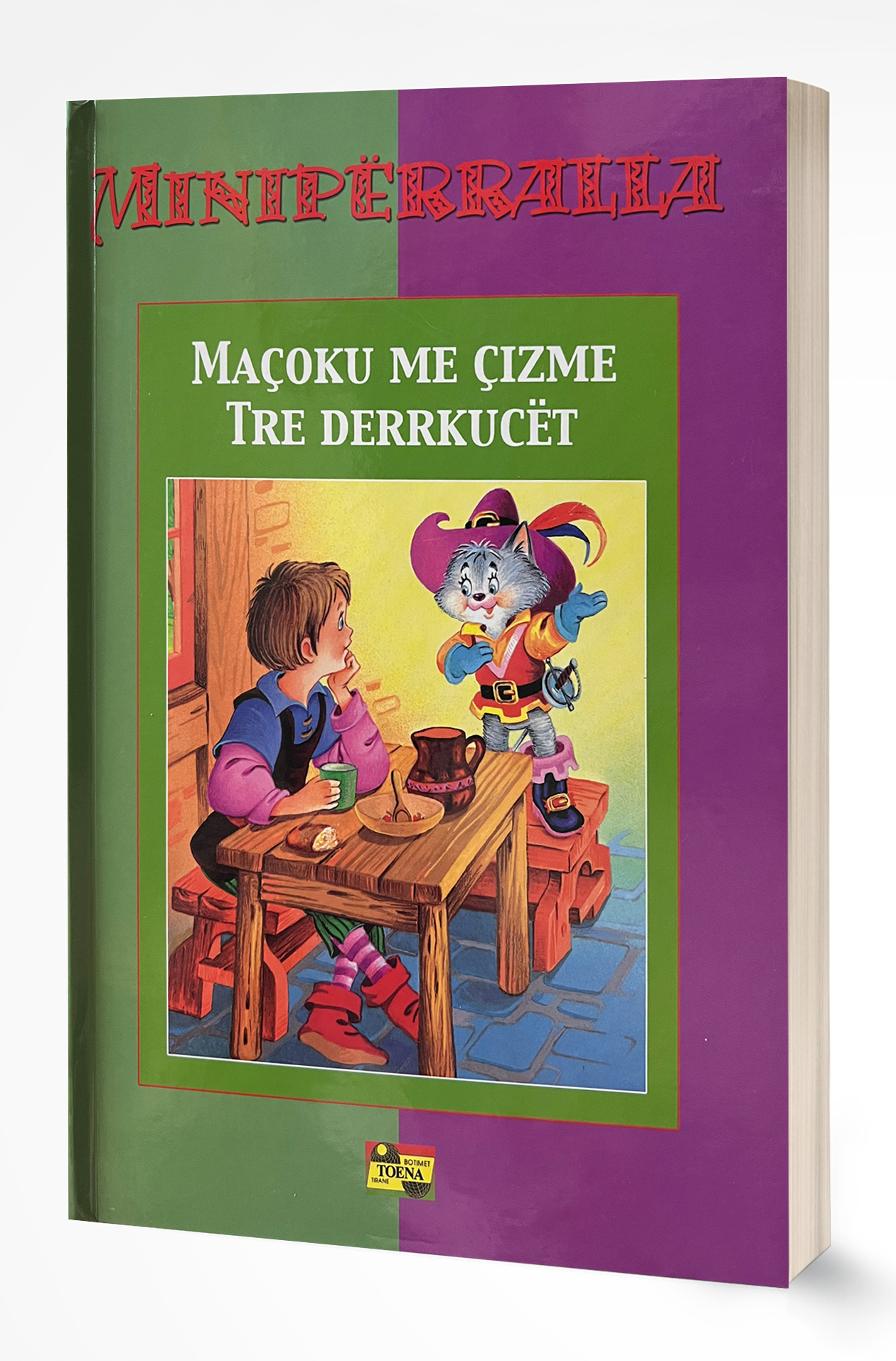 Minipërralla - Maçoku me çizme / Tre derrkucët