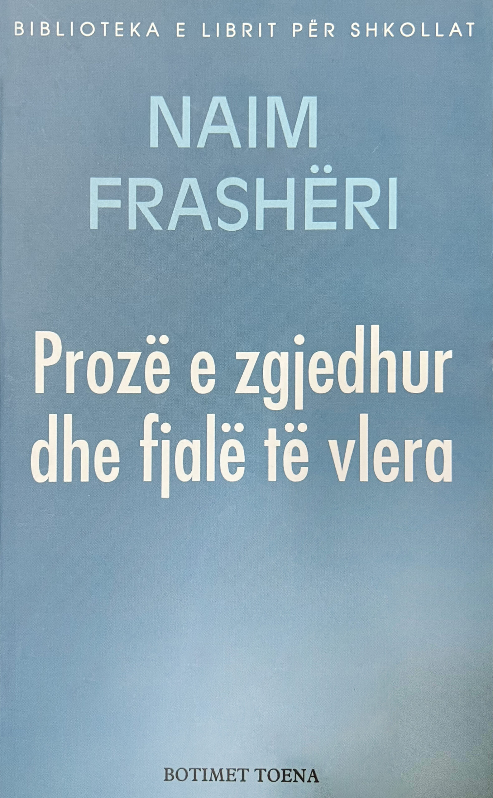 Prozë e zgjedhur dhe fjalë të vlera