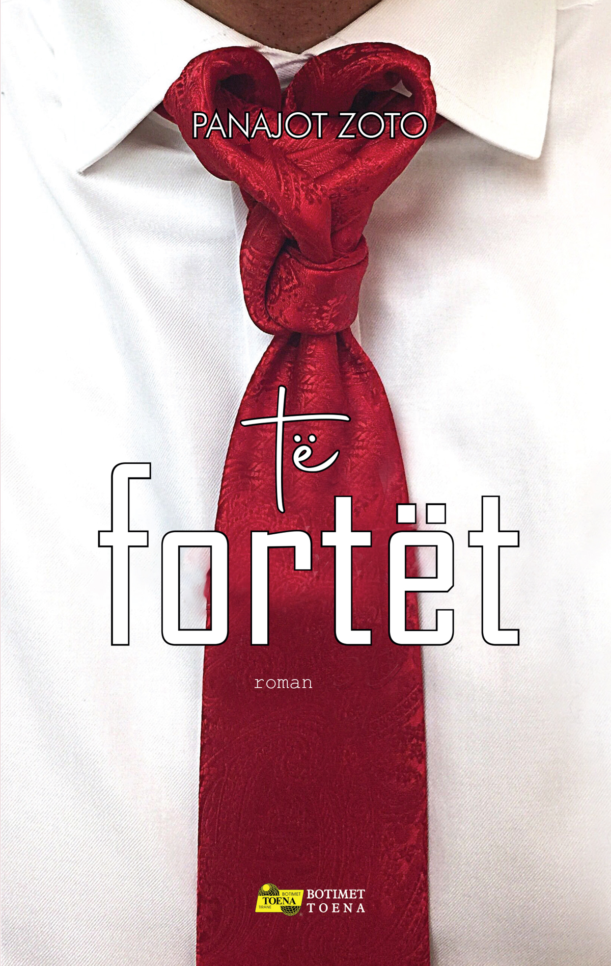 Të fortët