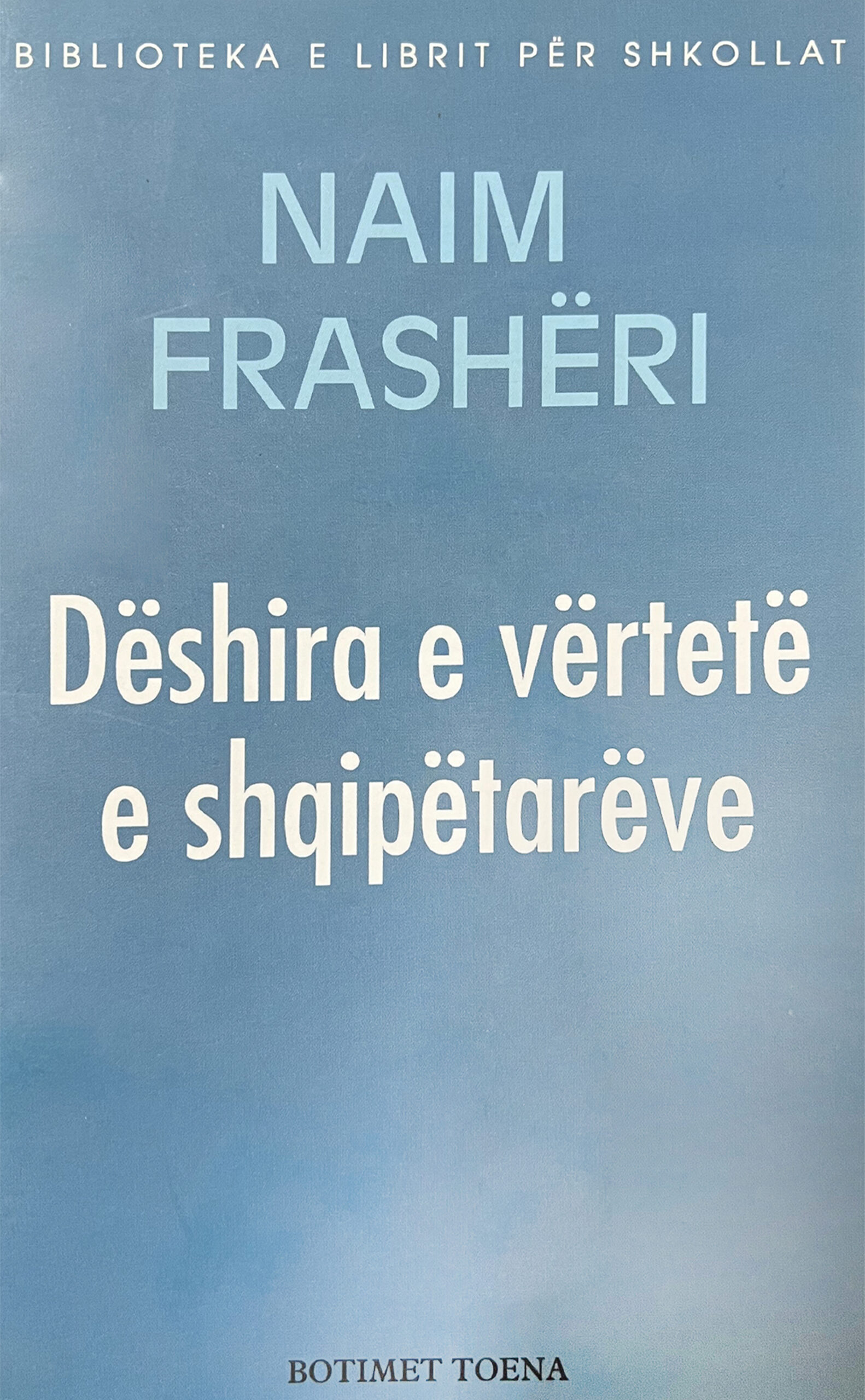 Dëshira e vërtetë e shqipëtarëve