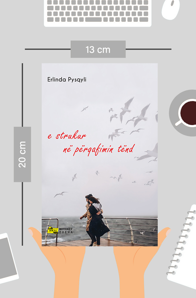 E strukur në përqafimin tënd