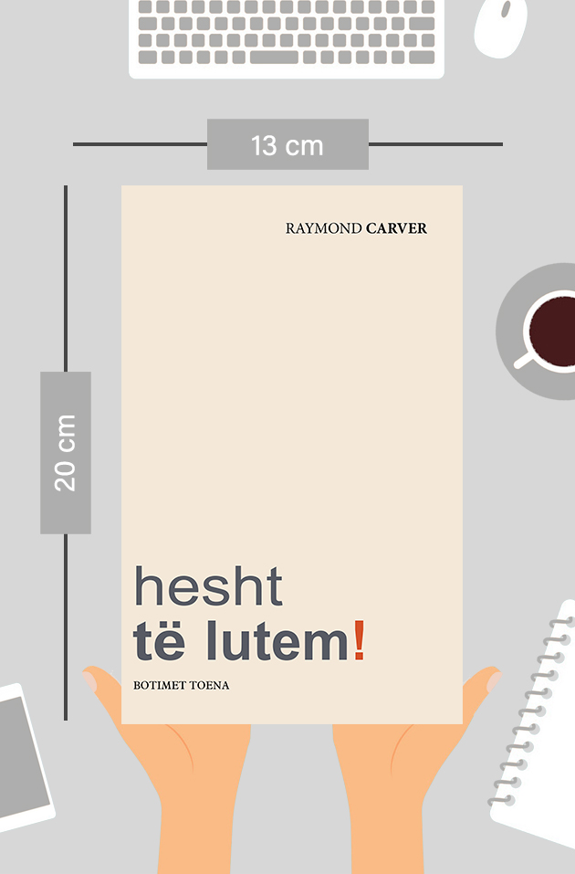 Hesht, të lutem!