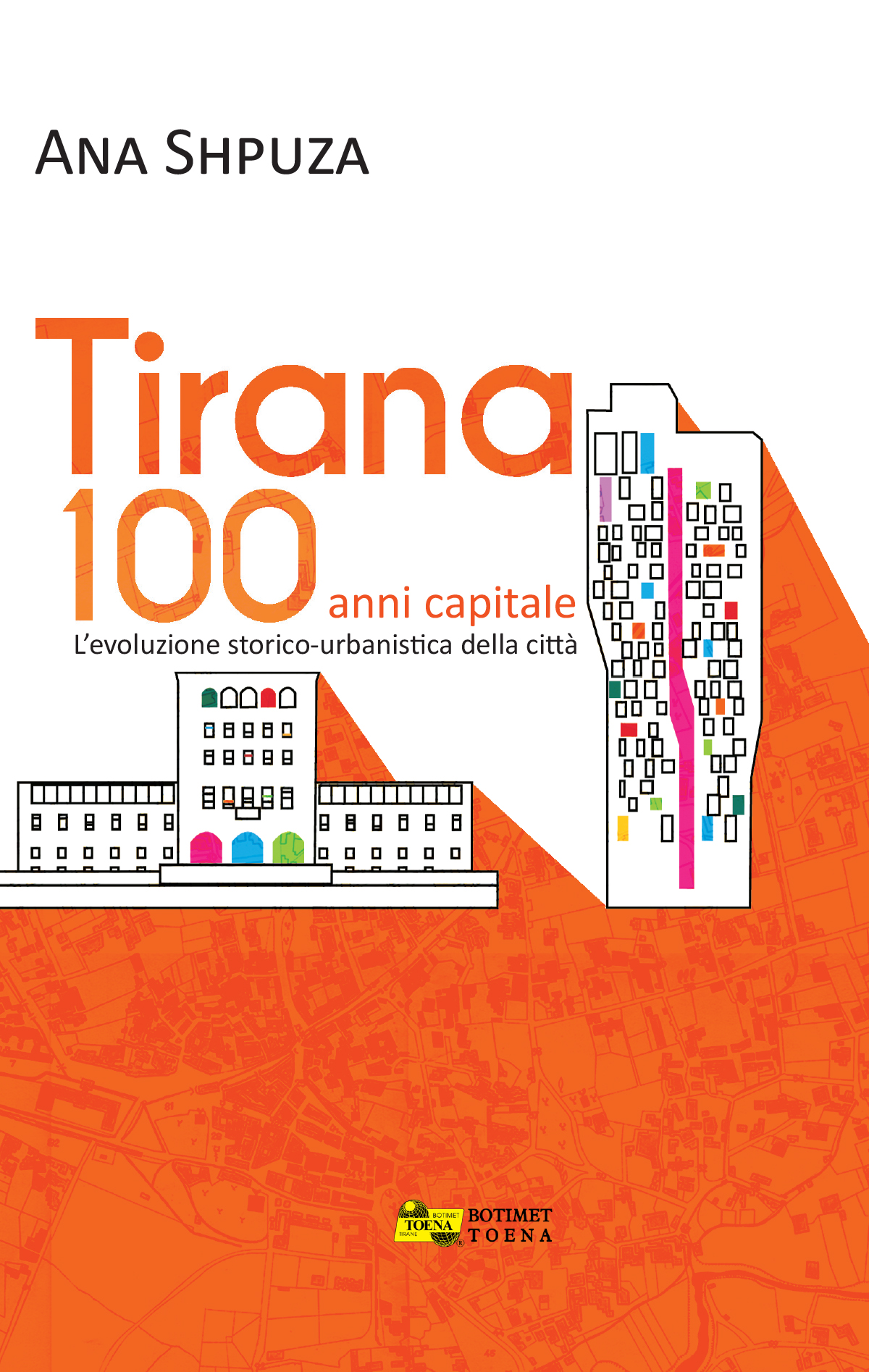 Tirana 100 anni capitale